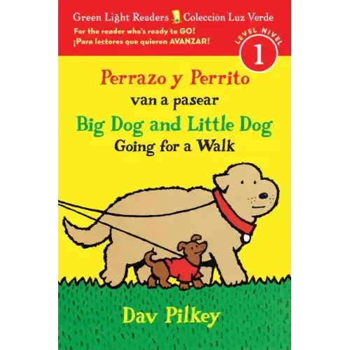 Big Dog and Little Dog Going for a Walk/Perrazo Y Perrito Van a Pasear: Bilingual English-Spanish - Paperback