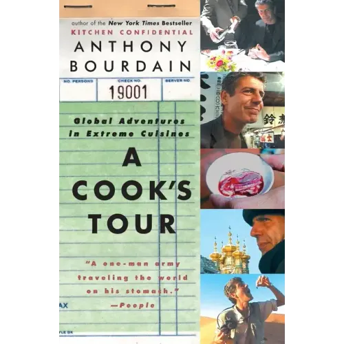 A Cook's Tour: Global Adventures in Extreme Cuisines - Paperback