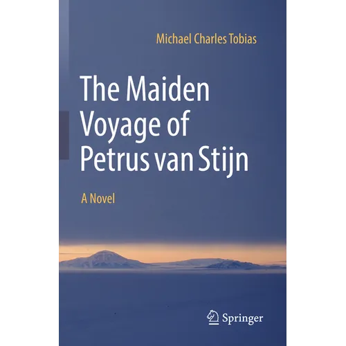The Maiden Voyage of Petrus Van Stijn