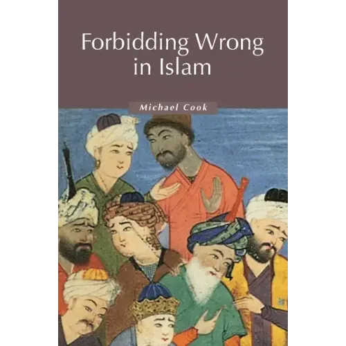 Forbidding Wrong in Islam: An Introduction - Paperback