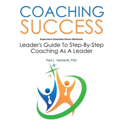 Coaching Success: Guide and Workbook - Paperback