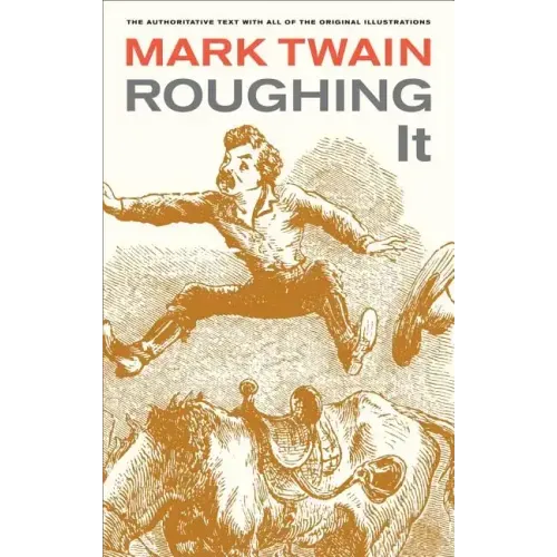 Roughing It: Volume 8 - Paperback