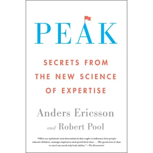 Peak: Secrets from the New Science of Expertise - Paperback