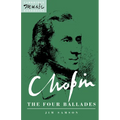 Chopin: The Four Ballades