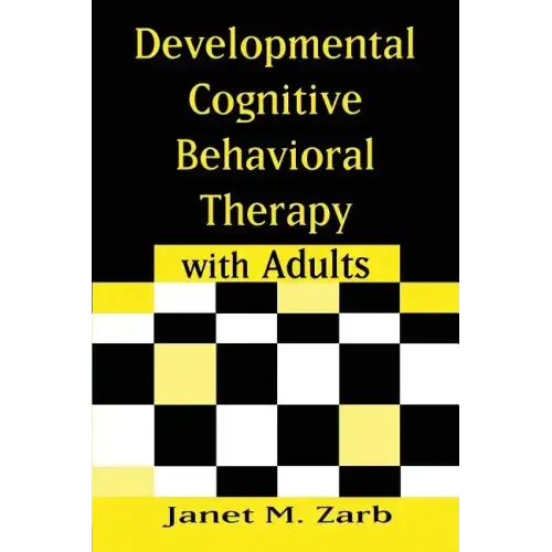 Developmental Cognitive Behavioral Therapy with Adults - Paperback