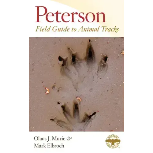 Peterson Field Guide to Animal Tracks: Third Edition - Paperback