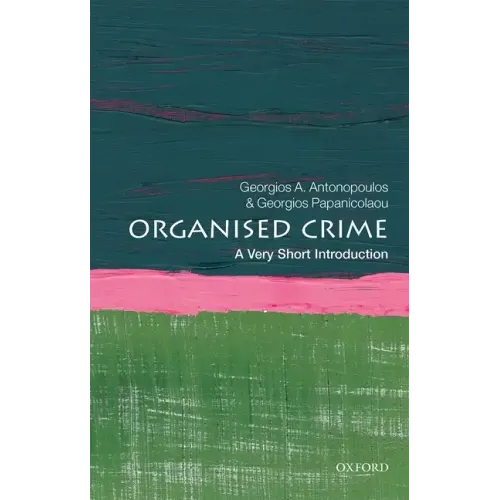 Organized Crime: A Very Short Introduction - Paperback