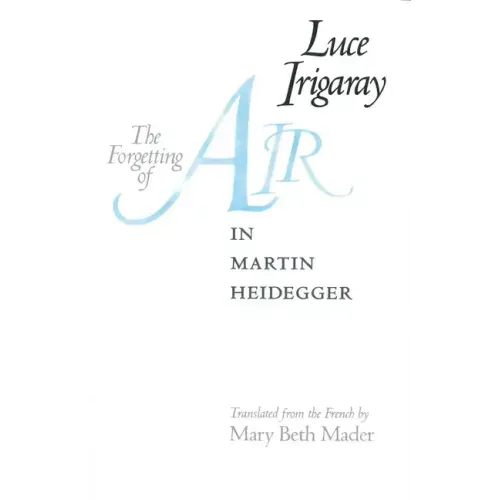 The Forgetting of Air in Martin Heidegger - Paperback
