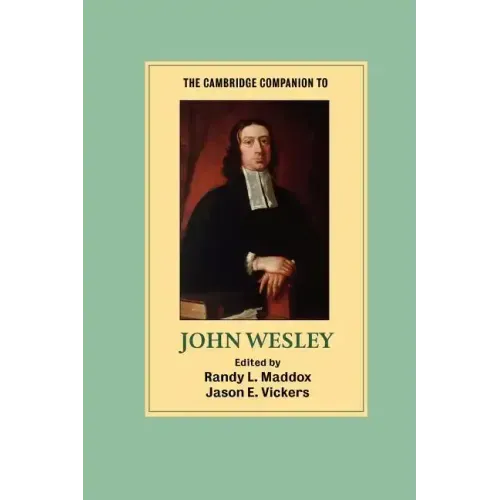 The Cambridge Companion to John Wesley - Paperback
