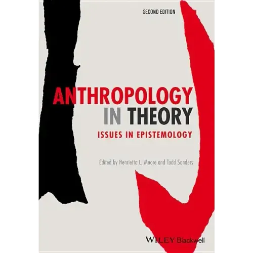 Anthropology in Theory: Issues in Epistemology - Paperback