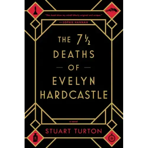The 7 1/2 Deaths of Evelyn Hardcastle - Paperback