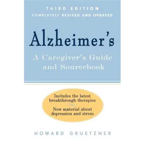 Alzheimer's: A Caregiver's Guide and Sourcebook - Paperback