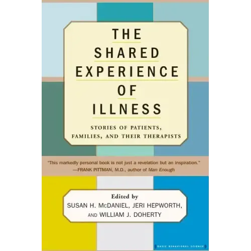 The Shared Experience of Illness - Paperback