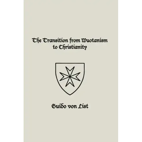 The Transition from Wuotanism to Christianity - Paperback