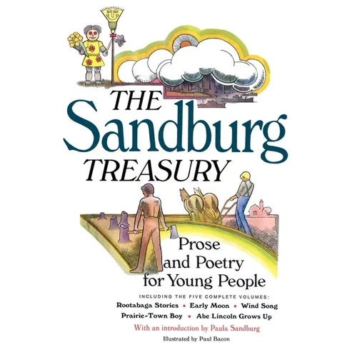 The Sandburg Treasury: Prose and Poetry for Young People