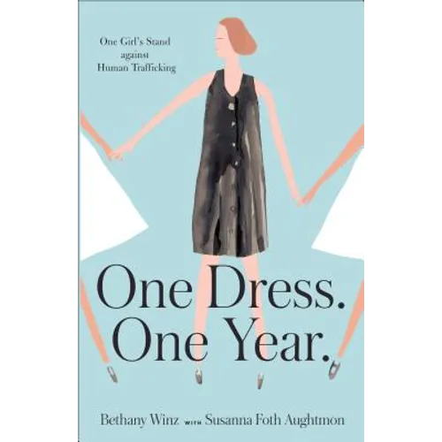One Dress. One Year. - Paperback