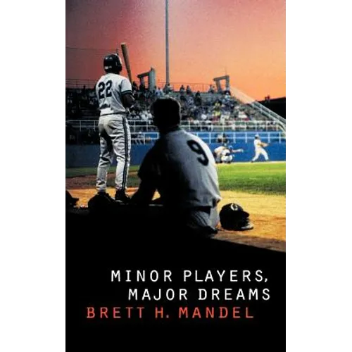 Minor Players, Major Dreams