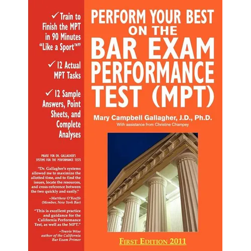Perform Your Best on the Bar Exam Performance Test (Mpt): Train to Finish the Mpt in 90 Minutes Like a Sport - Paperback