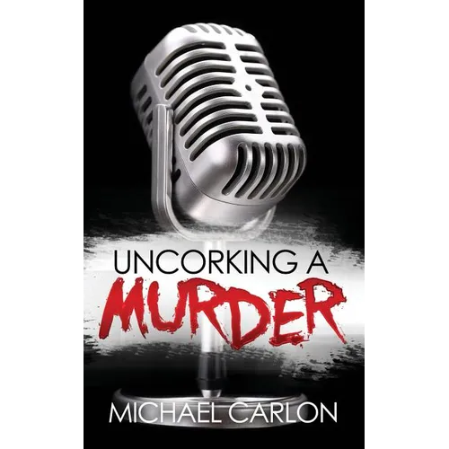 Uncorking a Murder - Paperback