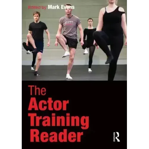 The Actor Training Reader - Paperback