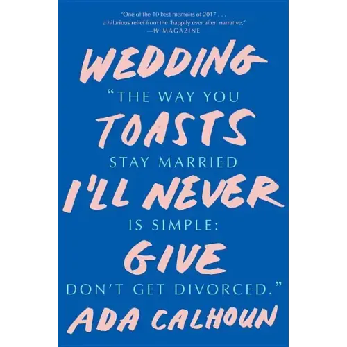 Wedding Toasts I'll Never Give - Paperback