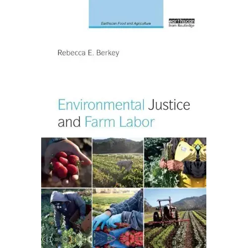 Environmental Justice and Farm Labor - Paperback