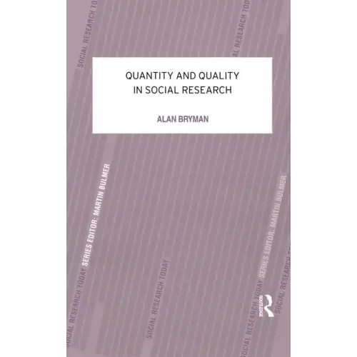 Quantity and Quality in Social Research - Paperback