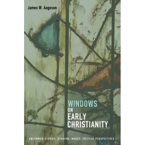 Windows on Early Christianity - Paperback