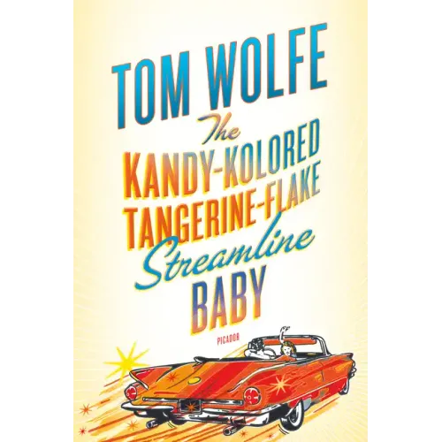 Kandy-Kolored Tangerine-Flake Streamline Baby - Paperback