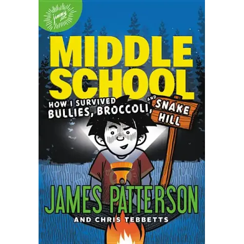 How I Survived Bullies, Broccoli, and Snake Hill - Hardcover