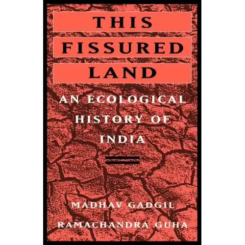 This Fissured Land: An Ecological History of India - Paperback