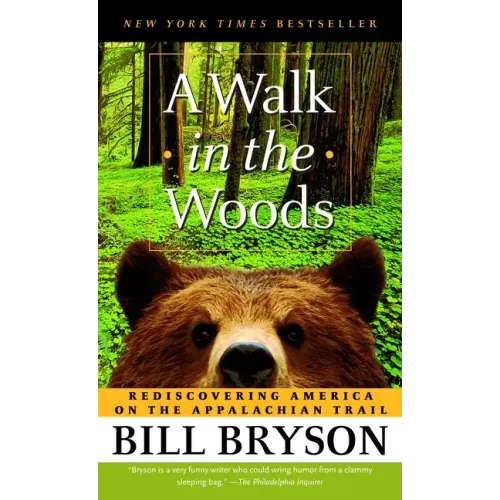 A Walk in the Woods: Rediscovering America on the Appalachian Trail - Paperback