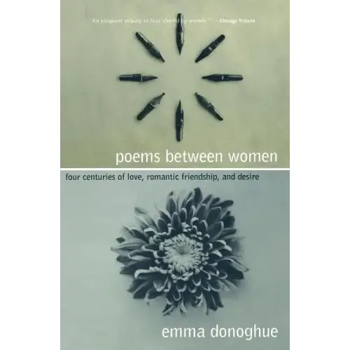Poems Between Women: Four Centuries of Love, Romantic Friendship, and Desire - Paperback