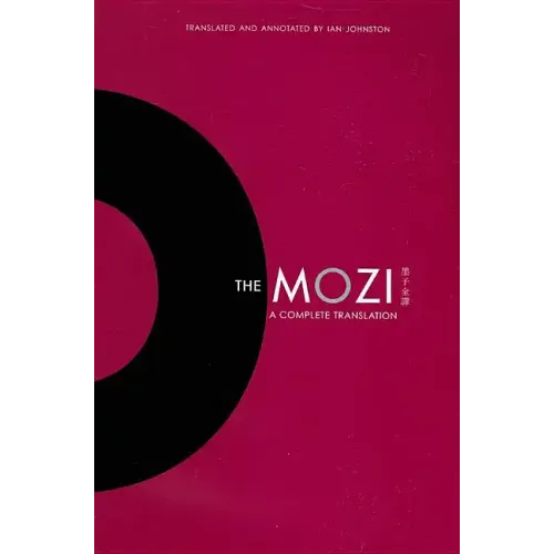 The Mozi: A Complete Translation - Hardcover