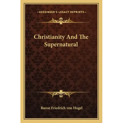 Christianity and the Supernatural - Paperback