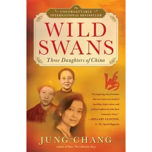 Wild Swans: Three Daughters of China - Paperback