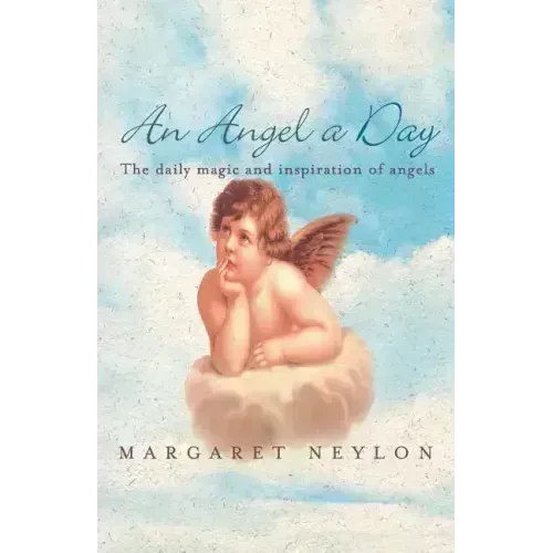 An Angel a Day: The Daily Magic and Inspiration of Angels - Paperback