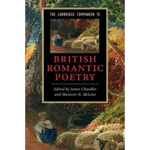 The Cambridge Companion to British Romantic Poetry - Paperback