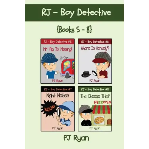 RJ - Boy Detective Books 5-8: 4 Fun Short Story Mysteries for Children Ages 9-12 - Paperback