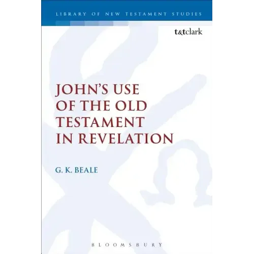 John's Use of the Old Testament in Revelation - Paperback