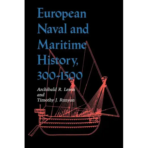 European Naval and Maritime History, 300-1500 - Paperback