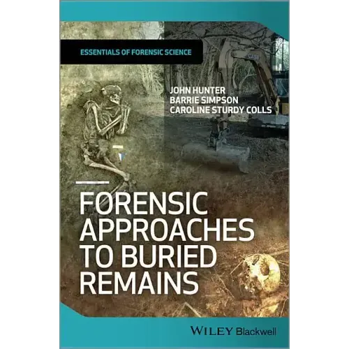 Forensic Approaches to Buried Remains - Paperback