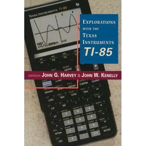 Explorations with Texas Instruments Ti-85 - Paperback