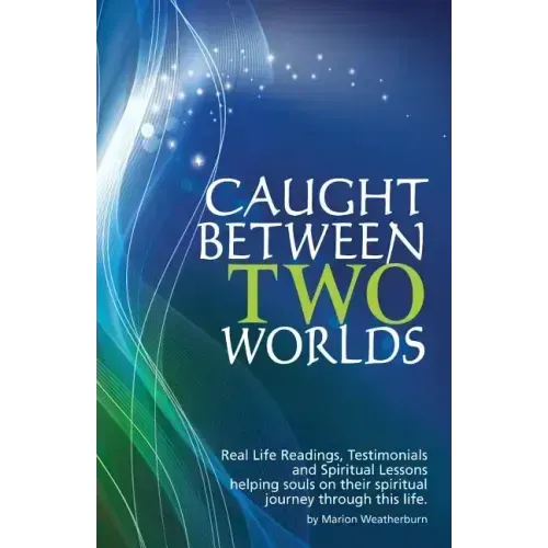 Caught Between Two Worlds - Paperback