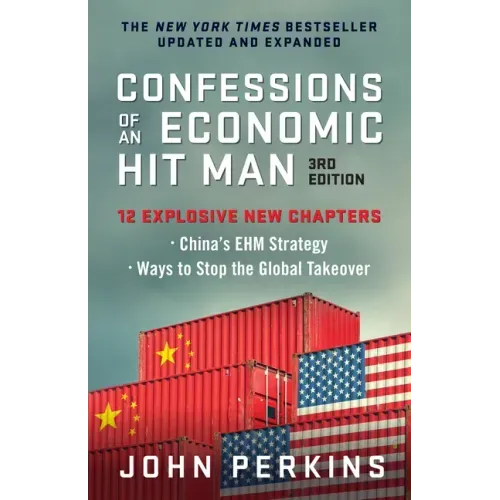 Confessions of an Economic Hit Man, 3rd Edition - Paperback