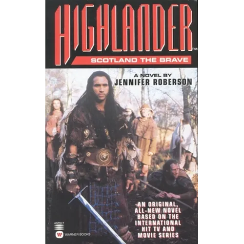 Highlander(tm): Scotland the Brave - Paperback