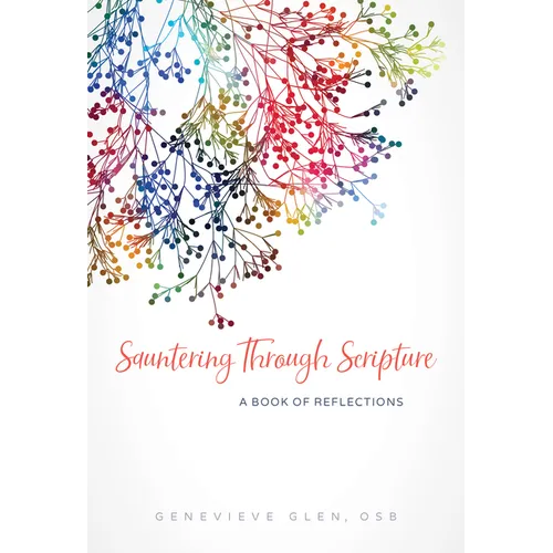Sauntering Through Scripture: A Book of Reflections - Paperback