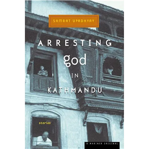 Arresting God in Kathmandu