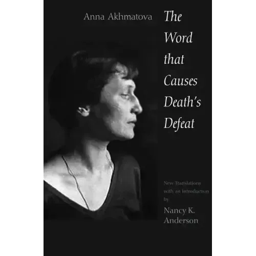 The Word That Causes Death's Defeat: Poems of Memory - Paperback