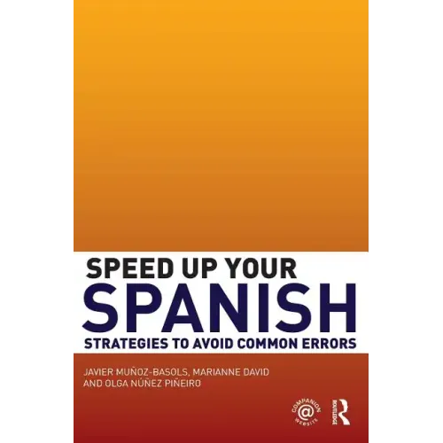 Speed Up Your Spanish: Strategies to Avoid Common Errors - Paperback
